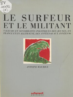 cover image of Le Surfeur et le Militant